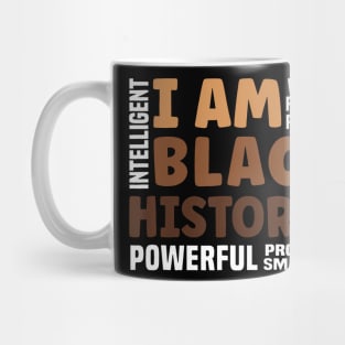 I am Black History Strong-Proud Black History Month Mug